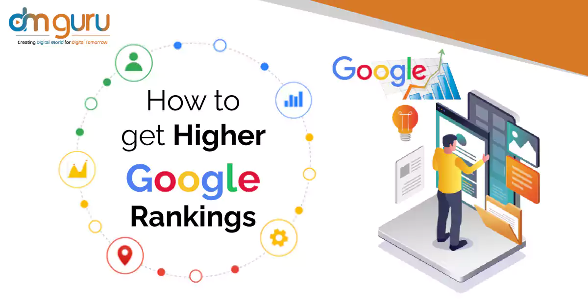How To Get Higher Google Rankings 